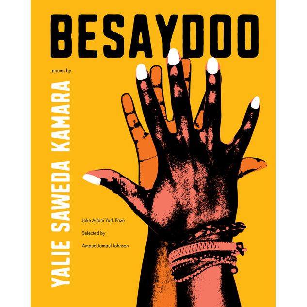 Besaydoo:Poems Paperback Book Signed Copy by Yalie Saweda Kamara Ohio Book Award Ohioana