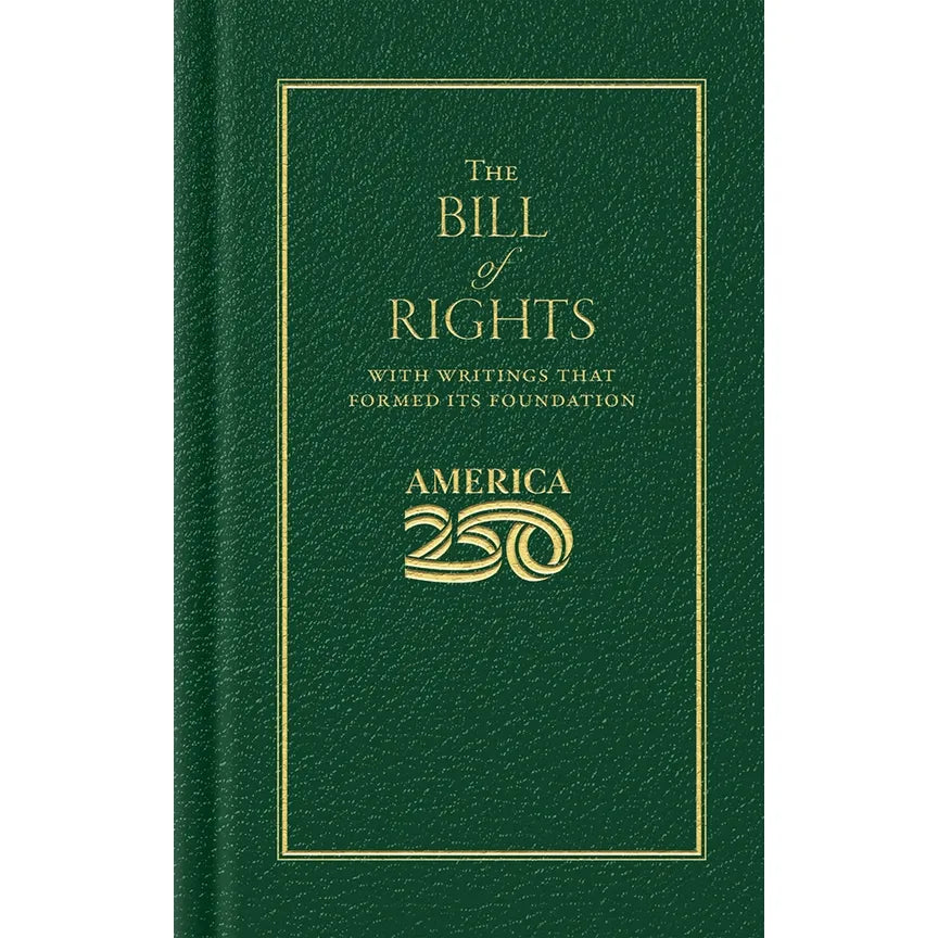 The Bill of Rights America 250 Edition Hardcover