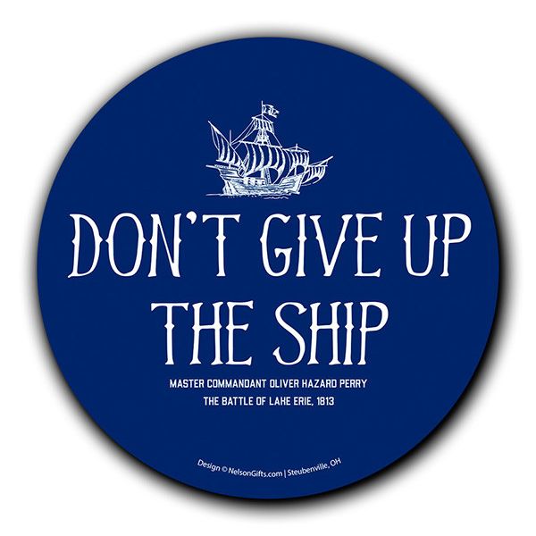 Don't Give Up the Ship Round Magnet