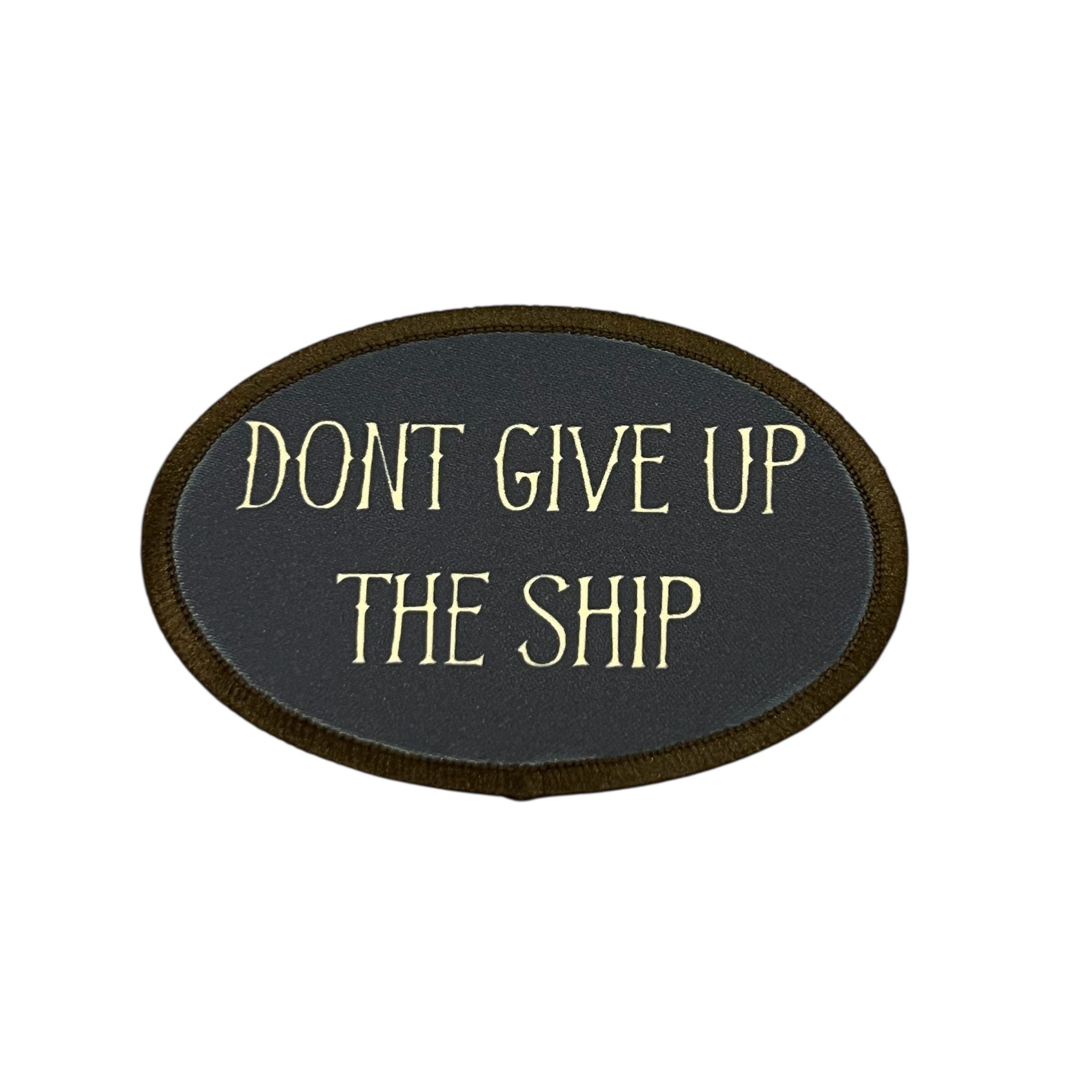 Don't Give Up the Ship Iron-on Patch