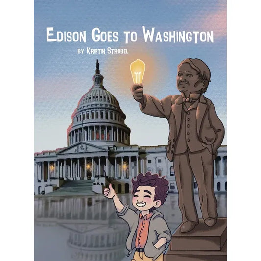 Edison Goes to Washington Hardcover Book