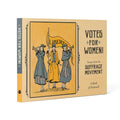 Votes For Women The Suffrage Movement Book of Postcards