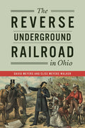 The Reverse Underground Railroad Paperback Book by David Myers & Elise Meyers Walker