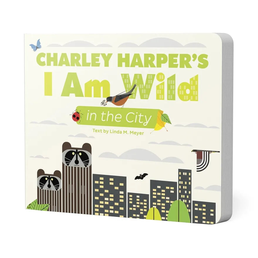 Charley Harper I Am Wild in the City Board Book