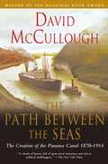 The Path Between the Seas Paperback Book By David McCullough
