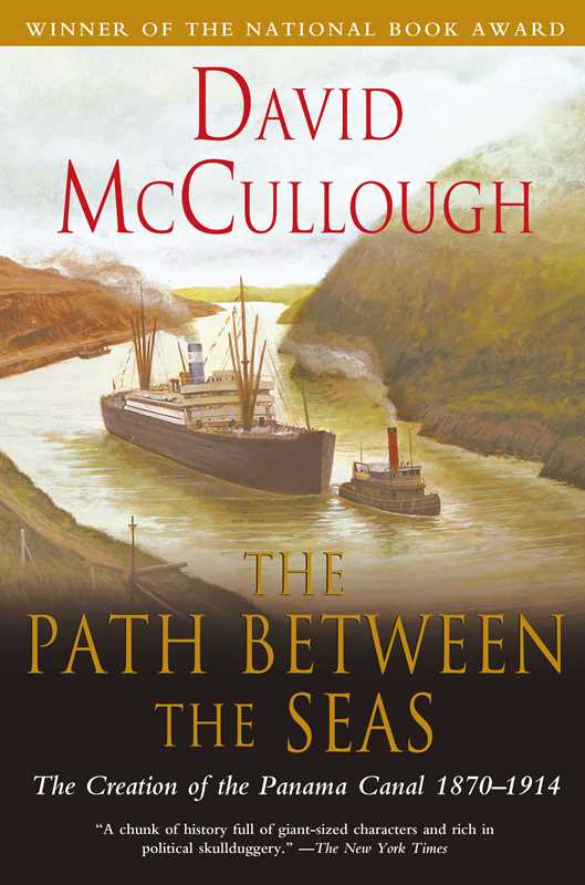 The Path Between the Seas Paperback Book By David McCullough