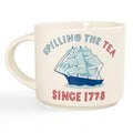 Spilling the Tea Since 1773 14oz Mug