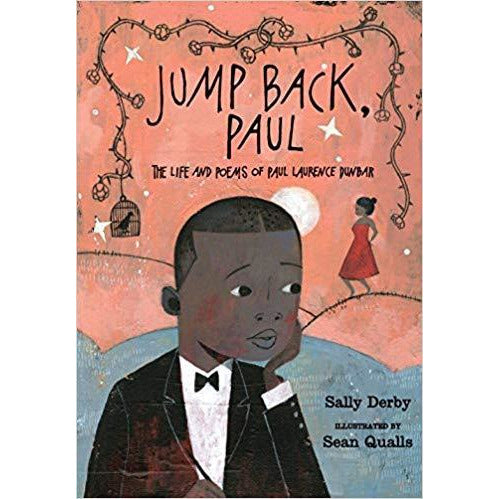 Jump Back, Paul: The Life and Poems of Paul Laurence Dunbar 2017 Ohioana Award Winner signed by Author