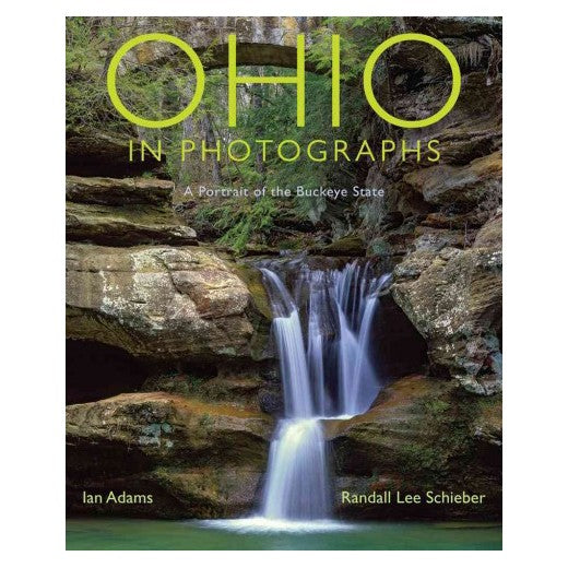 Ohio in Photographs Book by Ian Adams and Randall Lee Schieber