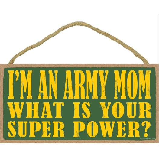 Military Mom Sign