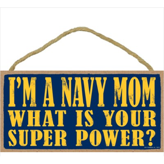 Military Mom Sign